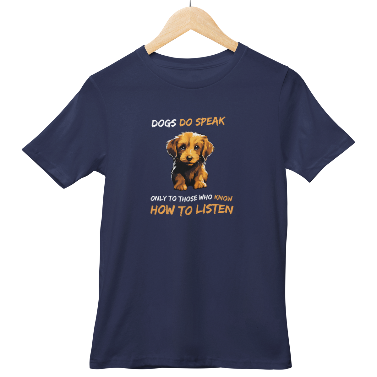Dogs Do Speak Half Sleeve Tshirt