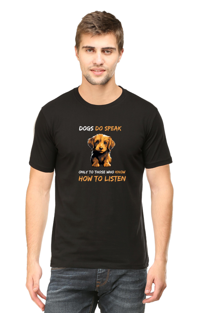 Dogs Do Speak Half Sleeve Tshirt