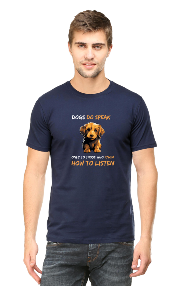 Dogs Do Speak Half Sleeve Tshirt