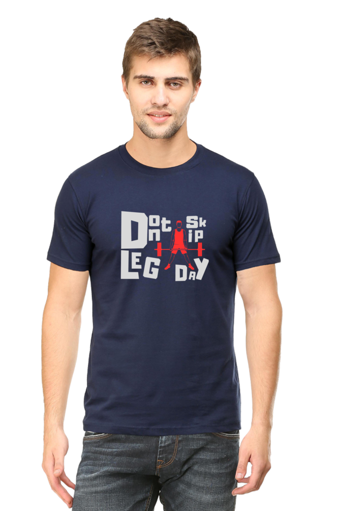 Dont Skip Leg Day Half Sleeve Tshirt