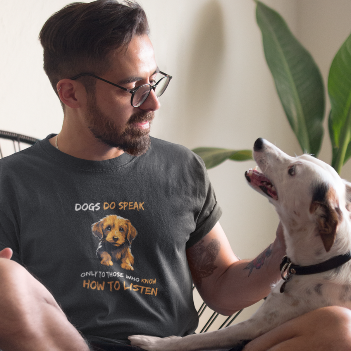 Dogs Do Speak Half Sleeve Tshirt
